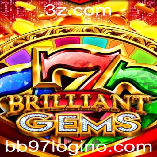 BrilliantGems e o Fenômeno bb97 login: Descubra as Regras e a Introdução ao Jogo Que Conquistou o Mundo